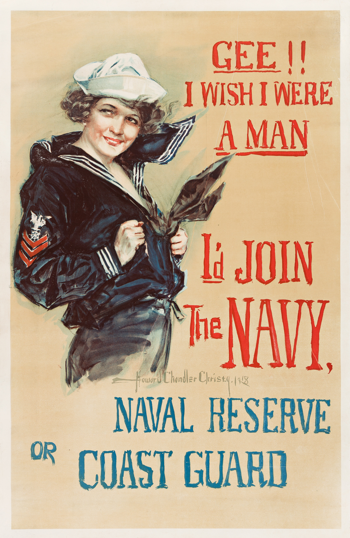 HOWARD CHANDLER CHRISTY (1873-1952).  GEE!! I WISH I WERE A MAN / ID JOIN THE NAVY. 1918. 41¼x26¾ inches,104¾x68 cm.